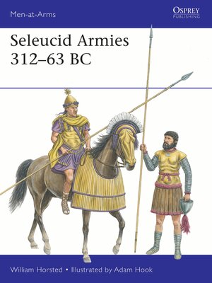cover image of Seleucid Armies 312-63 BC